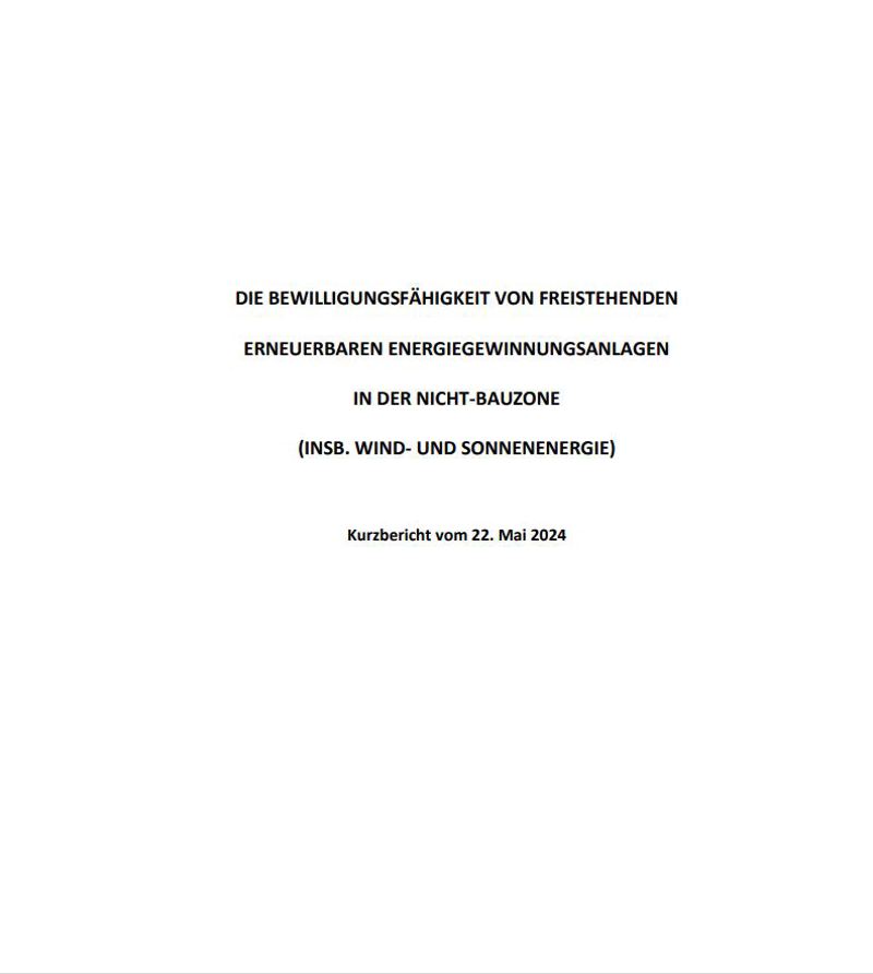 Coverbild von Bericht zur Bewilligungsfähigkeit von freistehenden erneuerbaren Energiegewinnungsanlagen in der Nicht-Bauzone